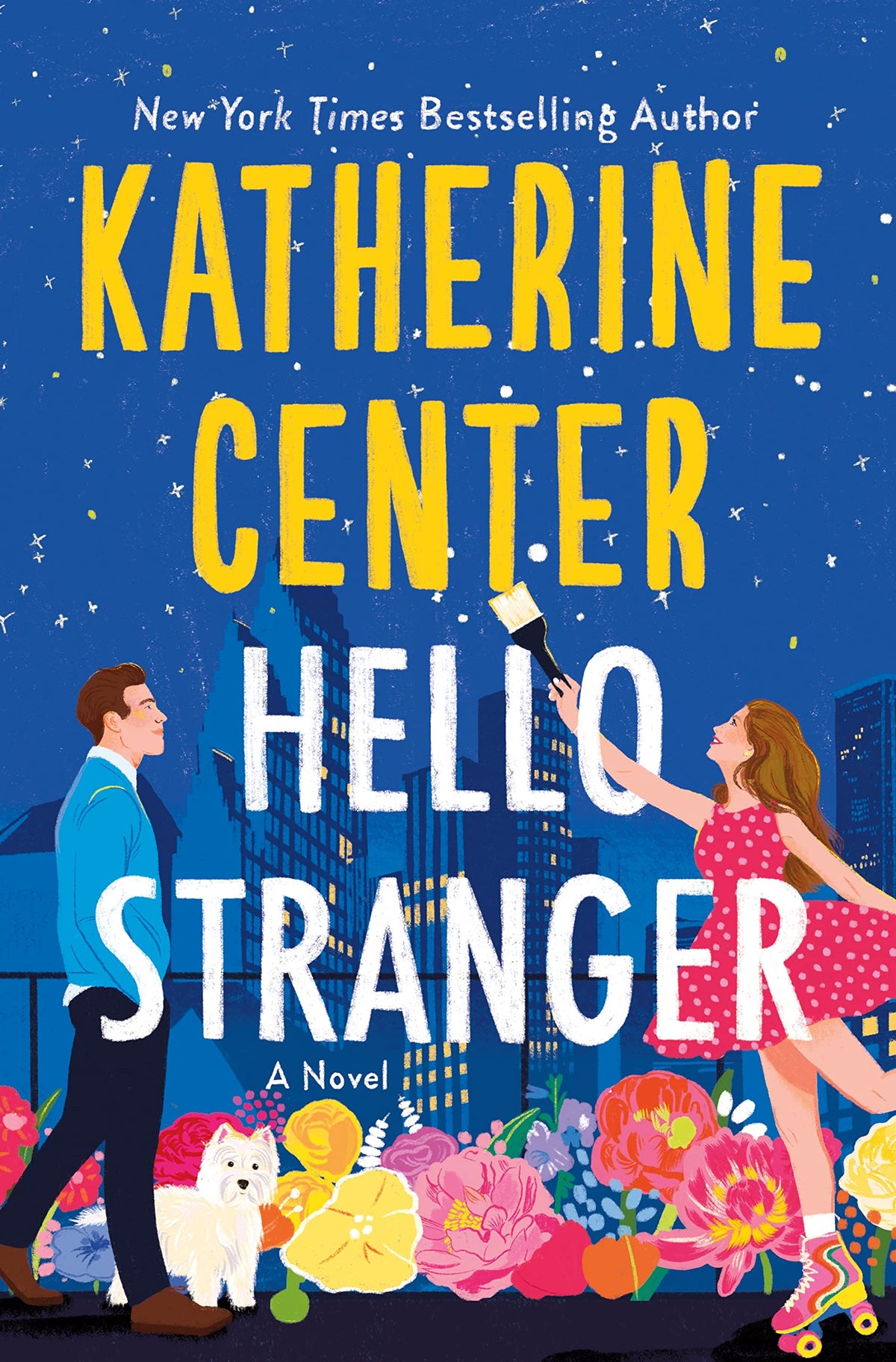 Hello Stranger: A Novel- HC