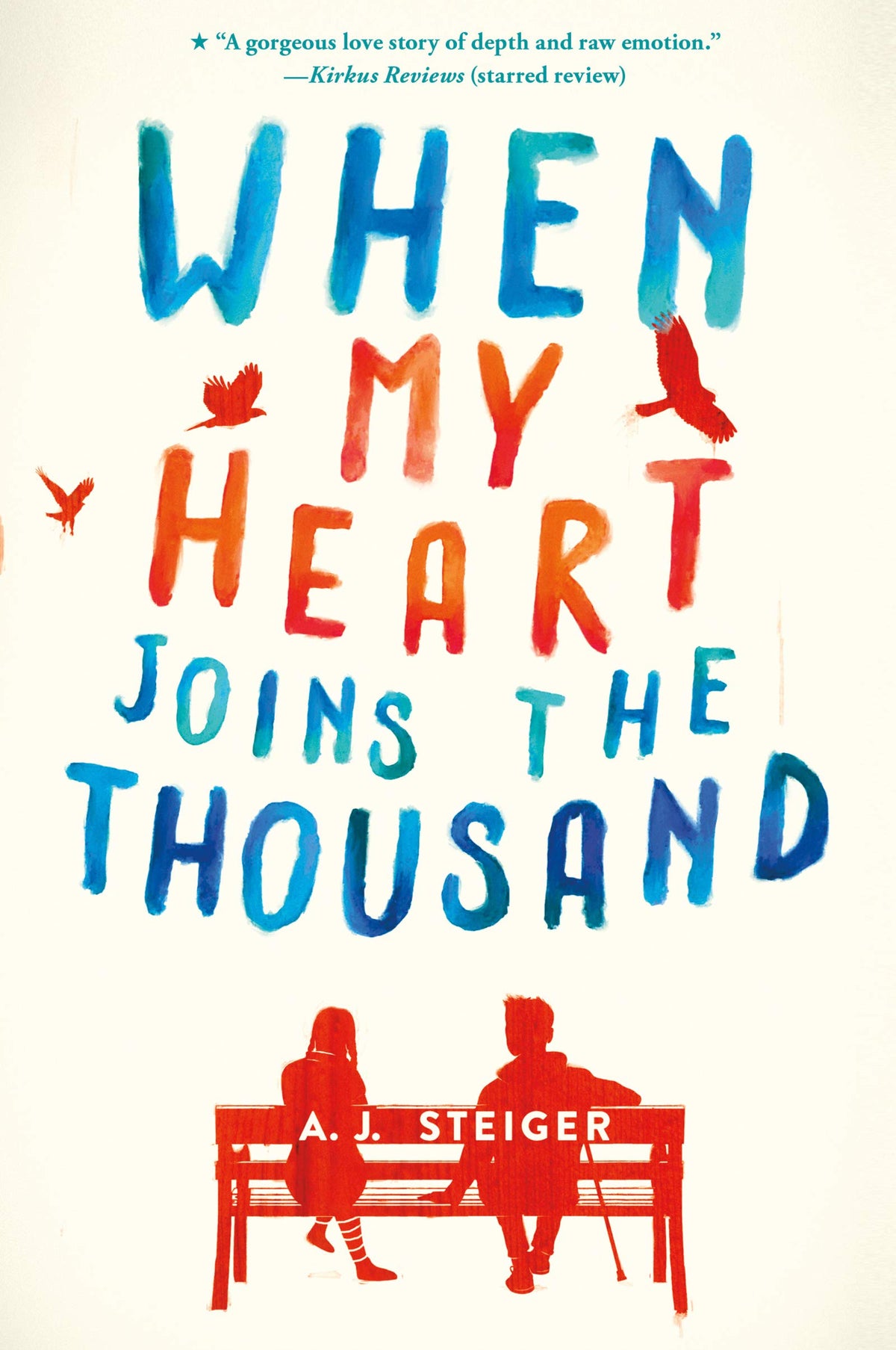 When My Heart Joins the Thousand: An Emotional Debut YA Romance About Autistic and Chronically Ill Teens Finding Hope- PB