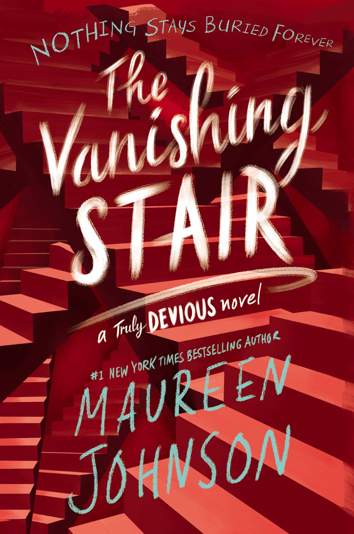 The Vanishing Stair: The New York Times Bestselling Second Truly Devious Young Adult Mystery Novel- PB