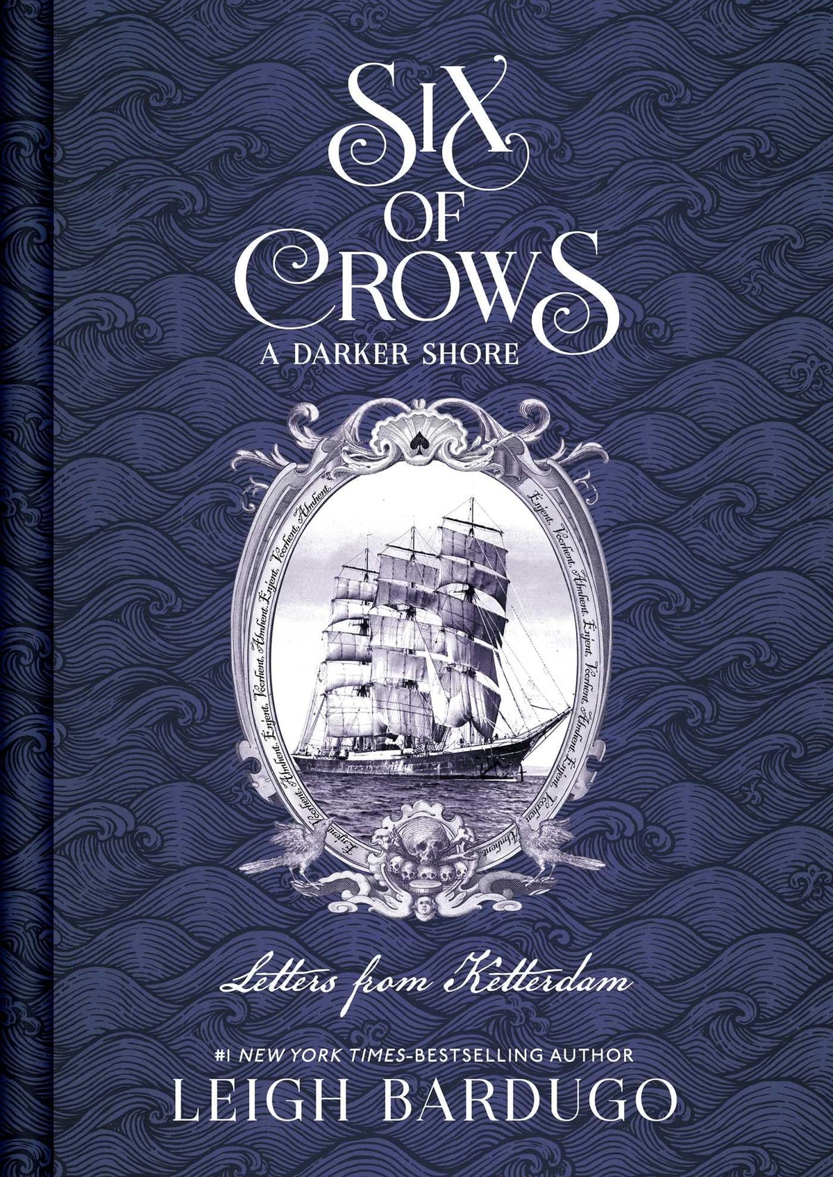Six of Crows: A Darker Shore, Letters from Ketterdam- Leigh Bardugo, hardcover