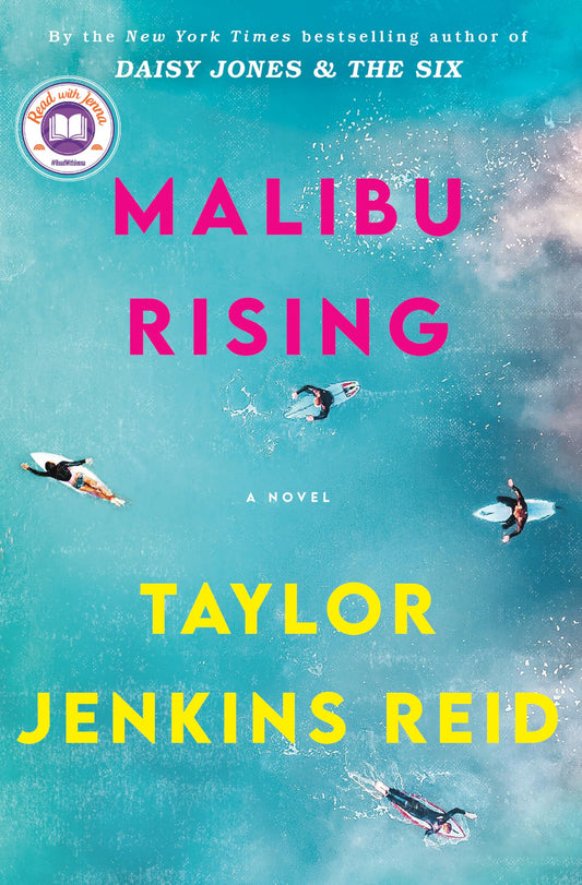 Malibu Rising: A Read with Jenna Pick: A Novel- HC