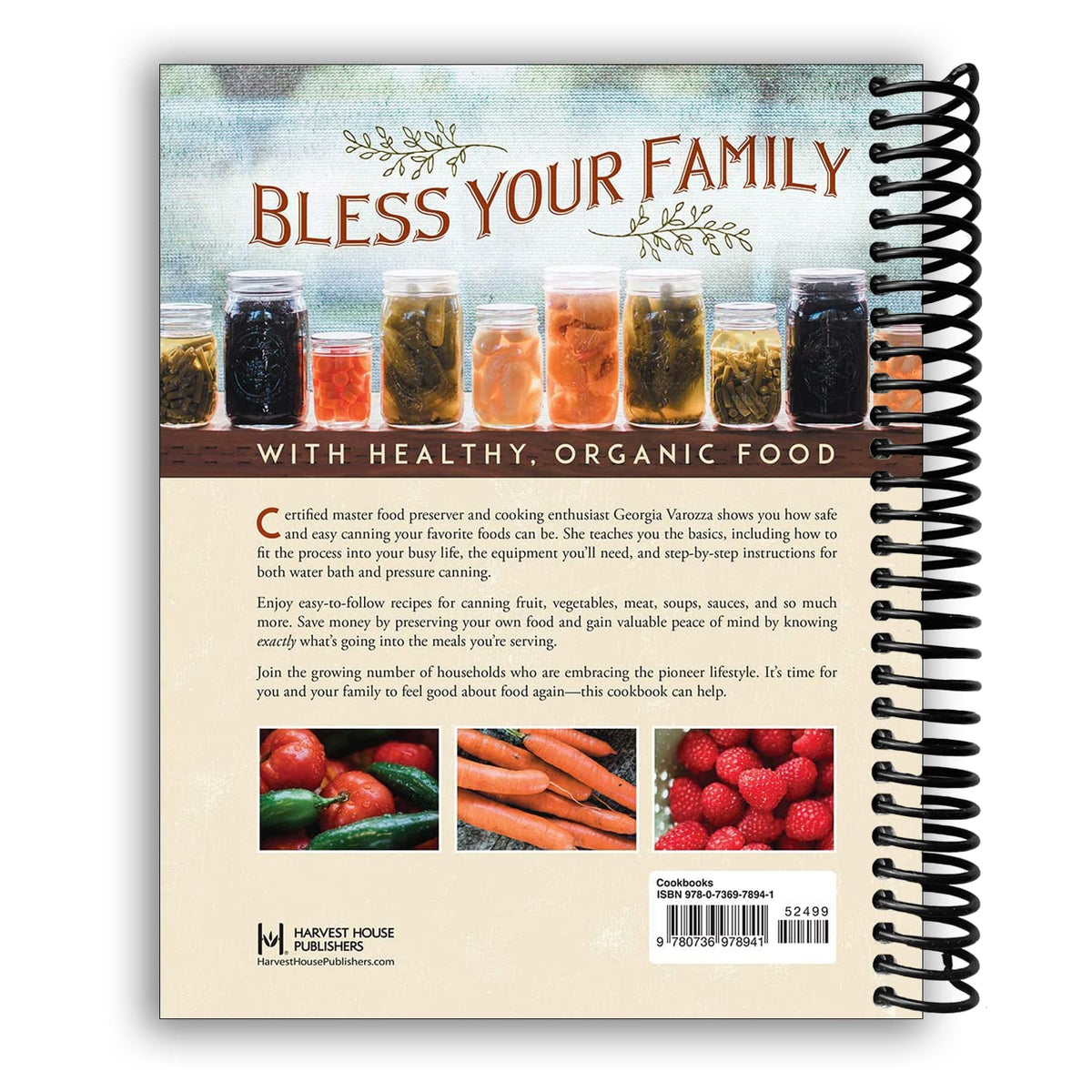 The Homestead Canning Cookbook: •Simple, Safe Instructions from a Certified Master Food Preserver •Over 150 Delicious, Homemade Recipes •Practical ... Lifestyle (The Homestead Essentials)- spiral